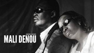 Mali Denou - Amadou &amp; Mariam