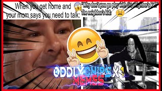 Retarded Memes l Memes OF The Week l 0ddlyChipsx1 l Compilation l #5