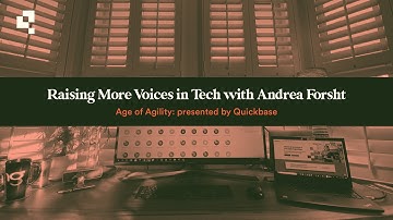 31. Raising More Voices in Tech with Andrea Forsht