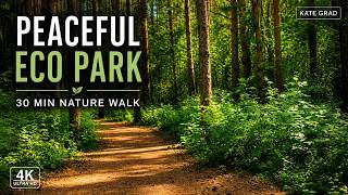 Peaceful Walk Through an Eco Park | 30 Minutes 🌿 ⭐️