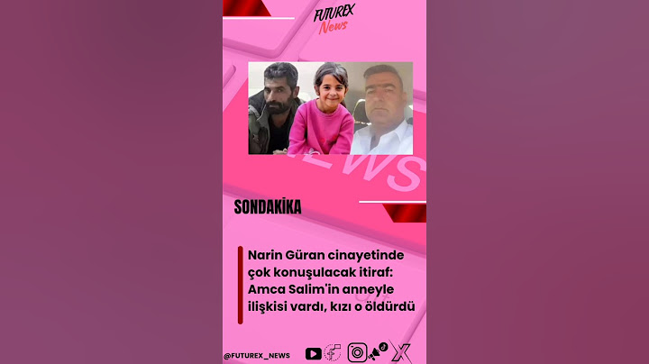 Narin annesi ile amcasını görmüş o sırada salim GÜRAN narini öldürmüş anne görmüş #naringüran