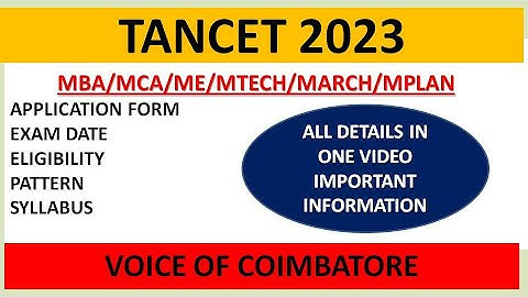 TANCET 2023 |MBA MCA ME MTECH MARCH MPLAN EXAMINATION DETAILS| IMPORTANT UPDATE |VOICE OF COIMBATORE