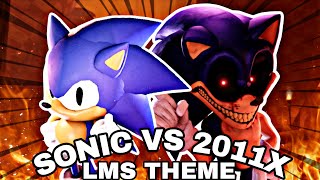 Sonic Vs 2011x Special LMS Theme🎵 - Sonic.EXE Outcome Memories