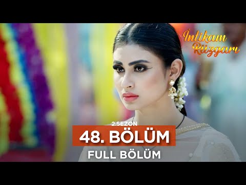 İntikam Rüzgarı Hint Dizisi | 2. Sezon 48. Bölüm
