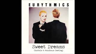 [Future Bounce] Euritmychs - Sweet Dreams (Bartolo & Mandrazo Bootleg)