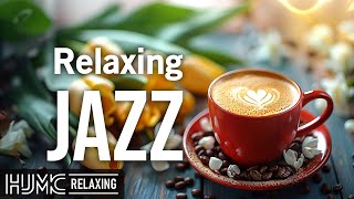 Relaxing Ethereal Morning Jazz ☕ Sweet Piano Coffee Music & Positive Bossa Nova Jazz for Joyful Mood