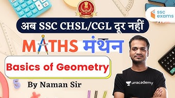 7:00 PM - SSC CGL/CHSL 2020-21 | Maths by Naman Agarwal | Geometry (Basic)