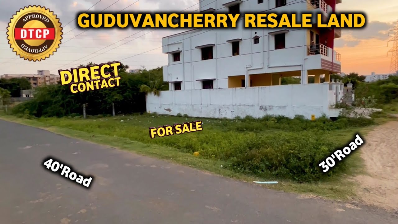 Commercial 2400sqft Corner land for sale in Guduvancherry with Direct contact YouTube