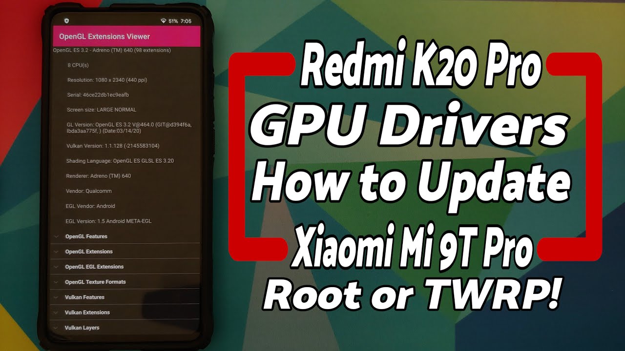 Redmi K20 Pro | How to Update GPU Drivers | Root or TWRP | Xiaomi Mi 9T Pro  | OpenGL & Vulkan - YouTube