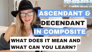 Ascendant Descendant In Composite And Davidson Charts
