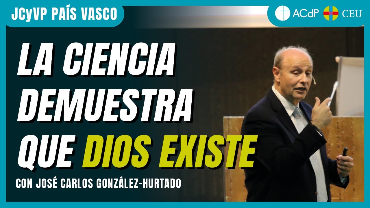 'La ciencia demuestra que Dios existe' con José Carlos González-Hurtado