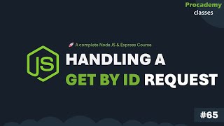 #65 How to Handle Get By ID Request | Complete Node JS + Express Course with MongoDB screenshot 2