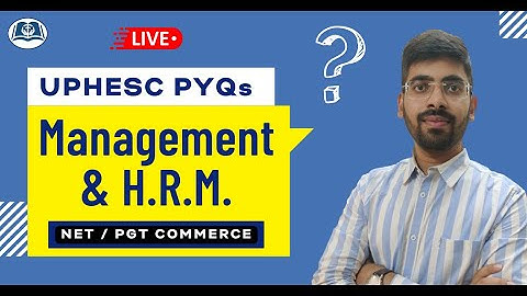 Top MCQs on Business Management & HRM | Commerce PYQs | UPHESC AP | UGC NET JRF | PGT