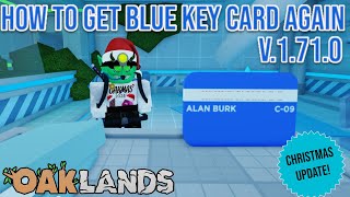 How To Get Blue Keycard Updated Again Icelands Update V.1.71.0 Oaklands