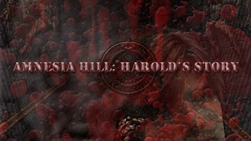 Amnesia Hill: Harold