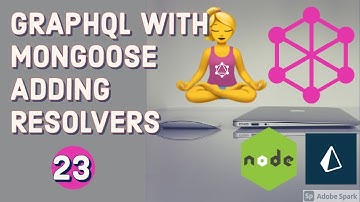 Yoga graphql with Mongoose adding resolvers  #23