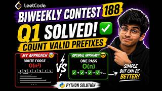 I Solved Biweekly Contest 188 Q1… But My Solution Can Be Better 😳 | LeetCode Python
