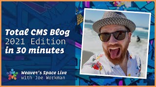 Total CMS Blog in 30 Minutes (2021 Edition)