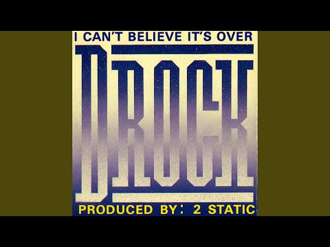 I Can't Believe It's Over (Radio Edit)