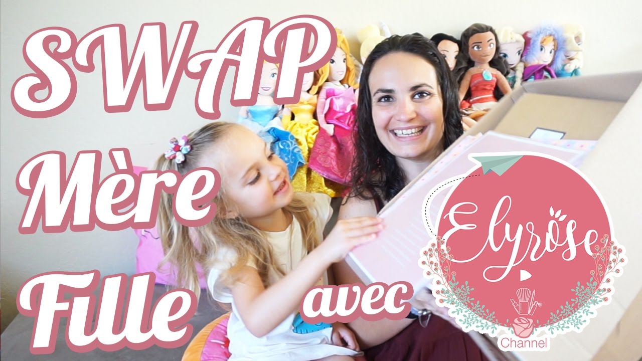 SWAP MÈRE-FILLE AVEC ELYROSE 🎀