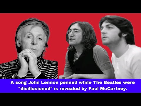 A song John Lennon penned while The Beatles were 