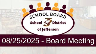 08/25/2025 - Board Meeting