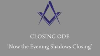 Video thumbnail of "Closing Ode - 'Now The Evening Shadows Closing'"