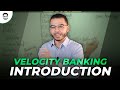 Velocity banking introduction