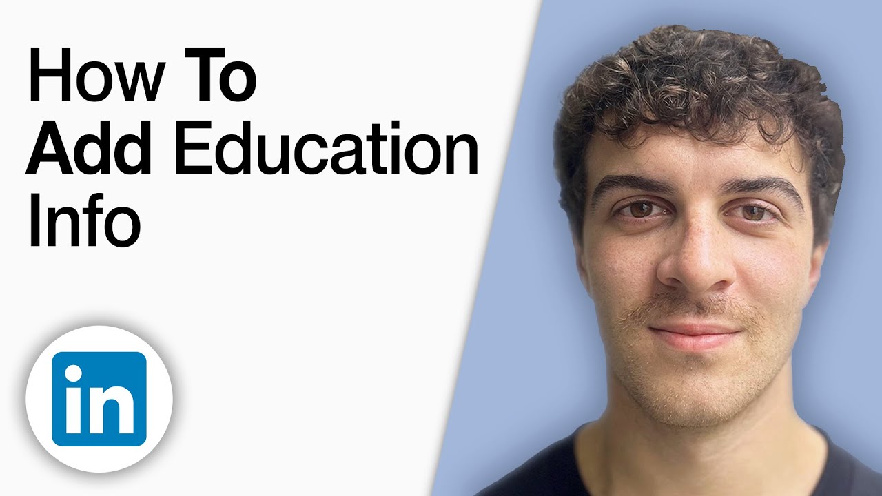 How to Add Education Info on LinkedIn [2025 Full Guide] - YouTube