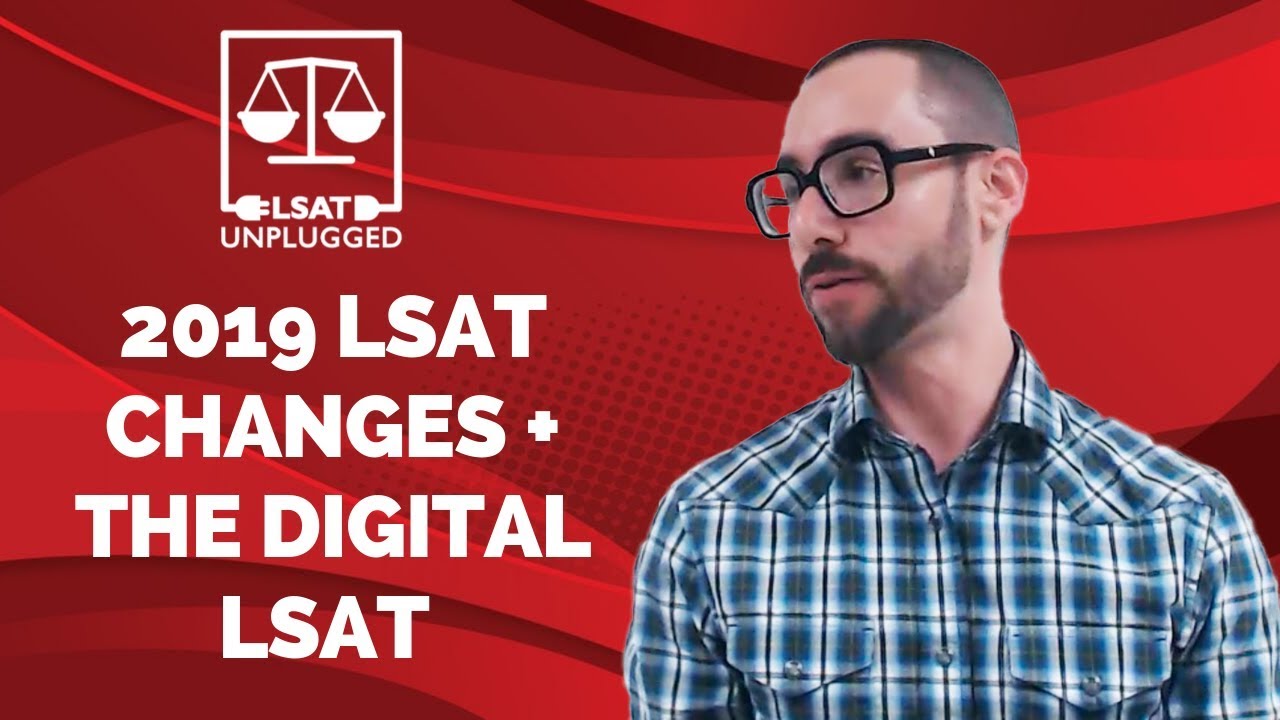 2019 LSAT Changes and the Digital LSAT | Online LSAT Class with Steve Schwartz