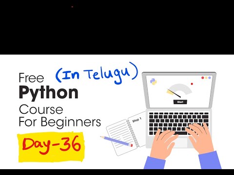 Lecture - 36 : Basics of Programming | Python Course in Telugu