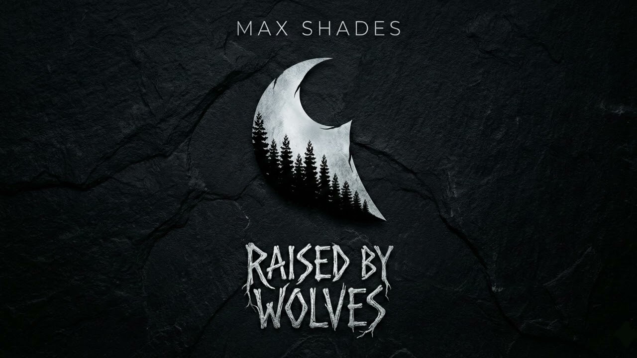 N°7 - RAISED BY WOLVES (Official Music)
