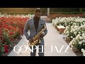 Christian Jazz | Smooth Sax Worship | Soulful Praise Groove and Peaceful Flow