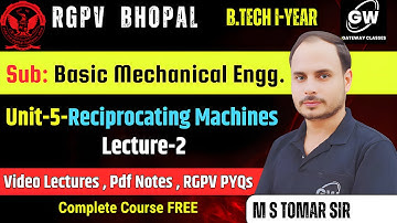 Lec-2 II Unit-5 II Reciprocating Machines II  Basic Mech. Engg. II BME II RGPV II Gateway Classes