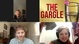 The Gargle 138 - with Alice Fraser, Ian Smith and Eleanor Morton