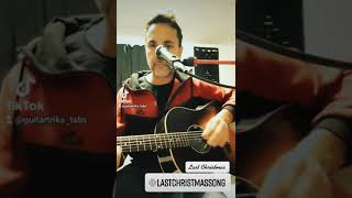Last Christmas acoustic #lastchristmas