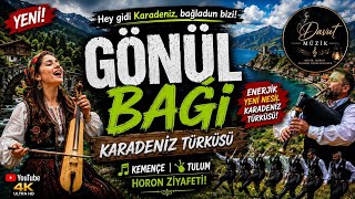 Gönül Bağı Karadeniz Türküsü Yeni Karadeniz Şarkısı 2026