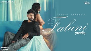 Falani (Official Music Video) Vikram Sarkar | New Haryanvi Songs 2025 | Latest Haryanvi Songs 2025