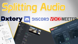 Split your audio! Discord, Dxtory and Voicemeeter!