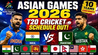 🔥 Asian Games 2026 Men's T20 Cricket Schedule Announced | 10 Teams Confirmed | Full Fixtures