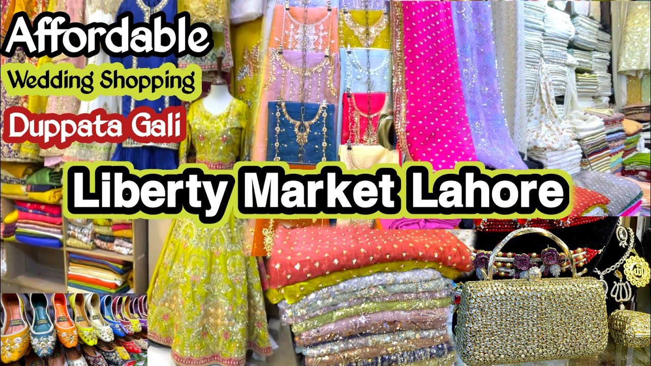Liberty Market Lahore || Wedding Shopping Haul || Shopping With Price || Duppata Gali Fancy Dresses
