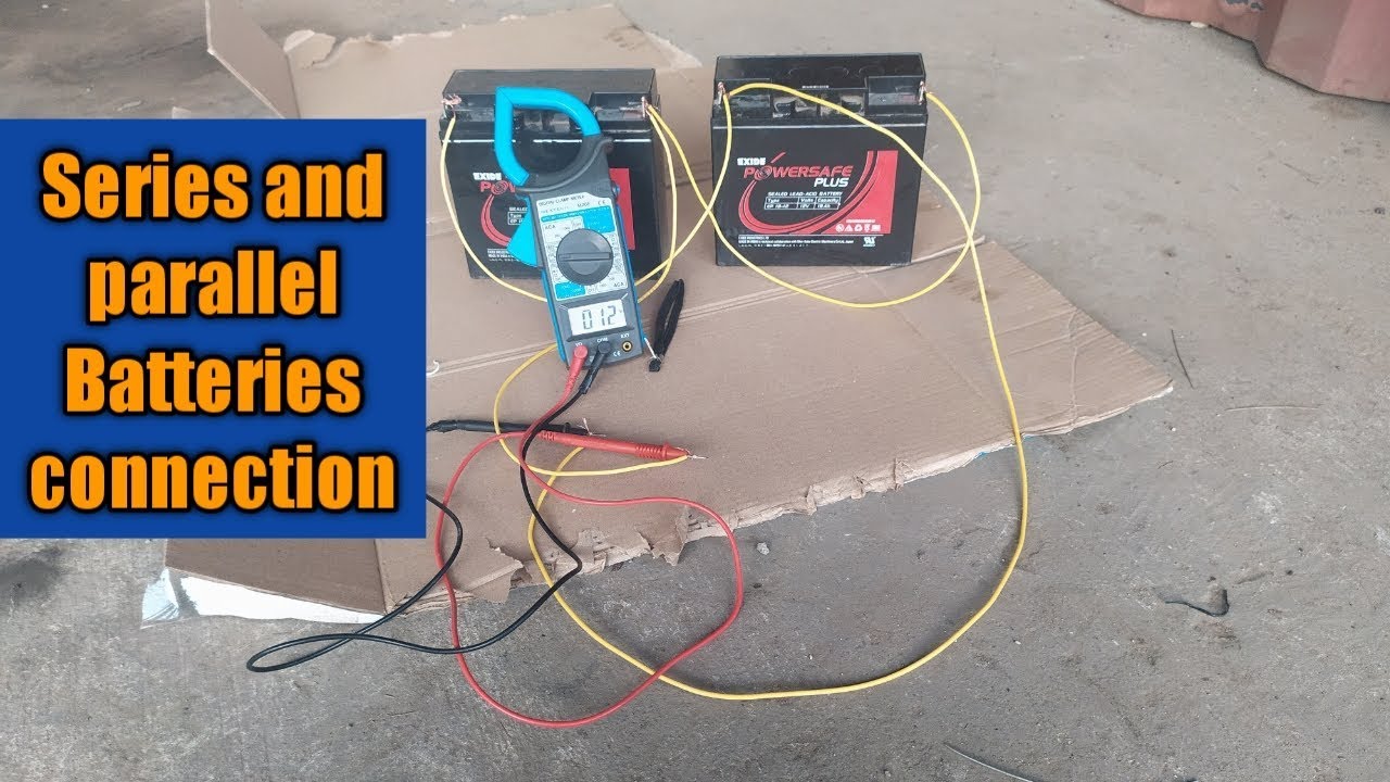 Two Battery Connection। Series and parallel Batteries connect in Hindi