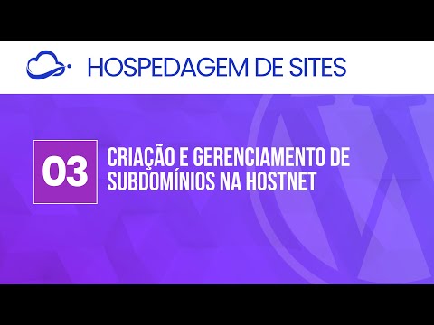 Hospedagem de Sites na Hostnet | Subdomínios e Organização – Aula 3