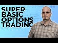 Super Basic Option Trading - w/Jeffry Turnmire