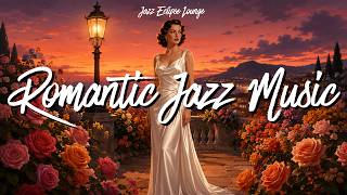 Where the Roses Meet the Sea 🎷 Romantic Jazz Ambience
