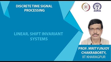 Linear, Shift Invariant Systems