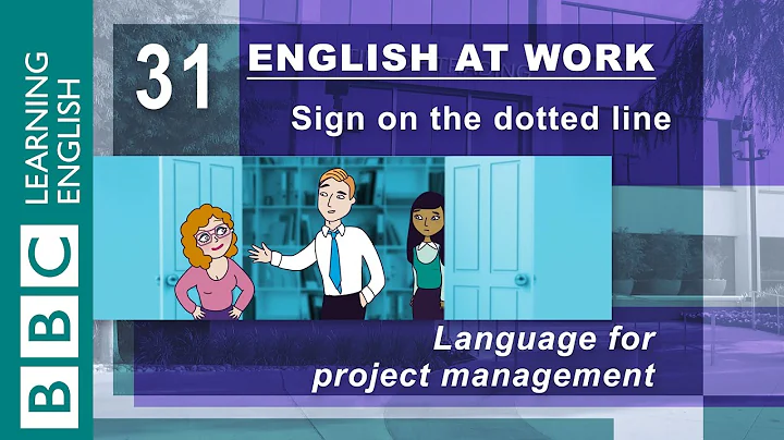 Project management - 31 - Need to manage a project? English at Work gives you the language - DayDayNews