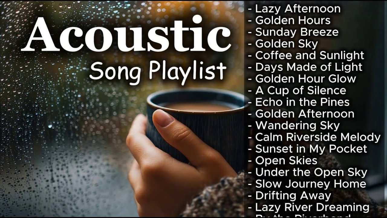 Romantic Acoustic Playlist for Late Night Chill Vol. #2930