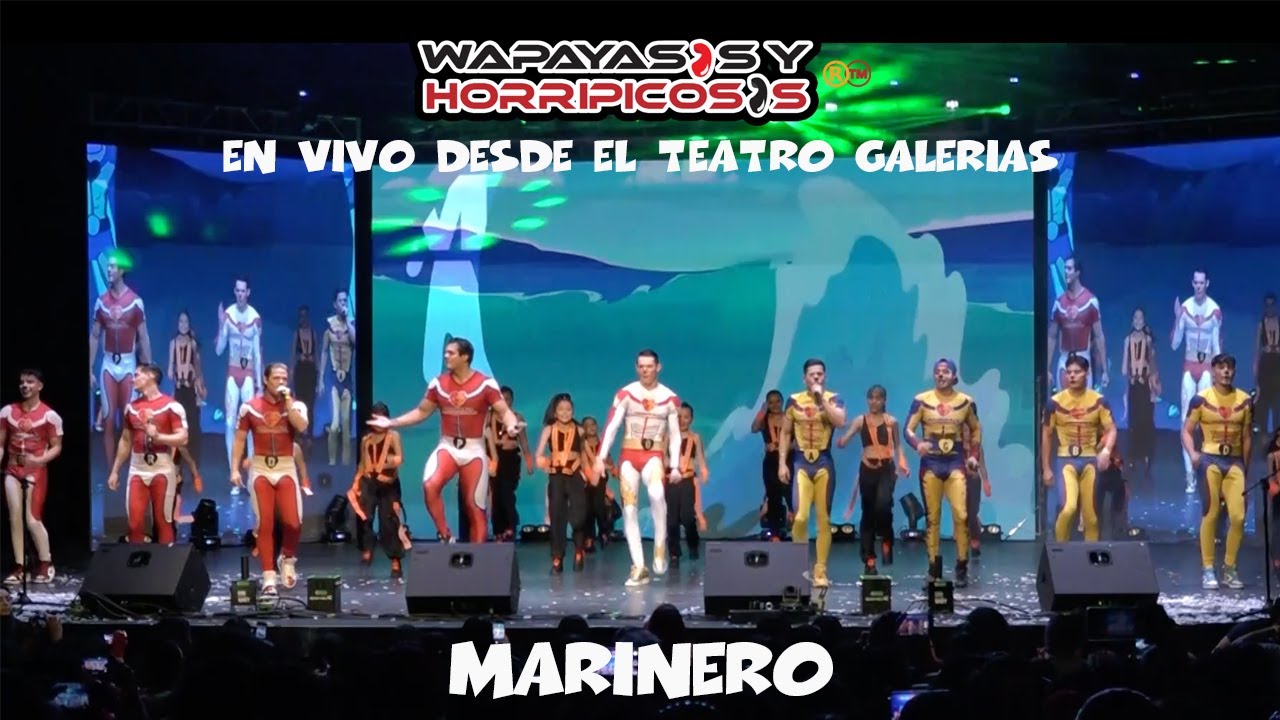 Wapayasos Marinero En Vivo Desde El Teatro Galerias