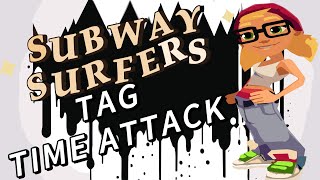 Subway Surfers Tag Time Attack Mastercl